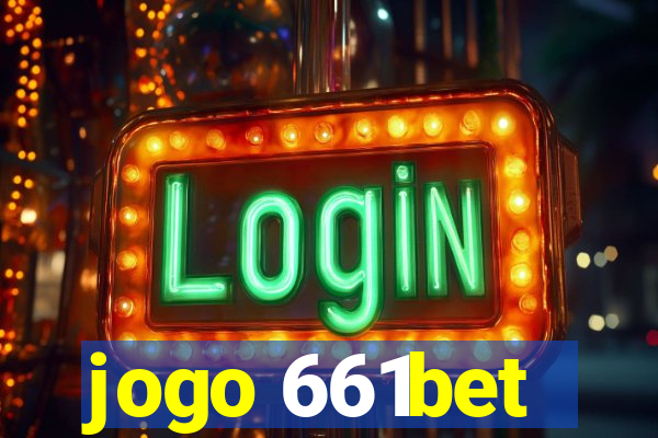 jogo 661bet